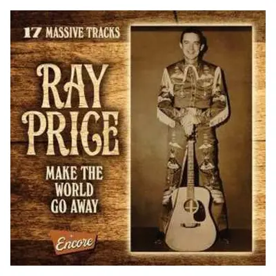 CD Ray Price: Make The World Go Away