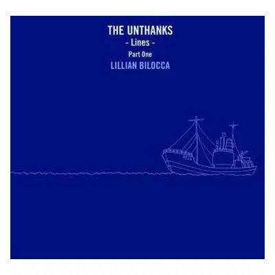 CD The Unthanks: Lines - Part One - Lillian Bilocca