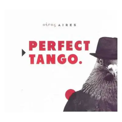 CD Otros Aires: Perfect Tango.