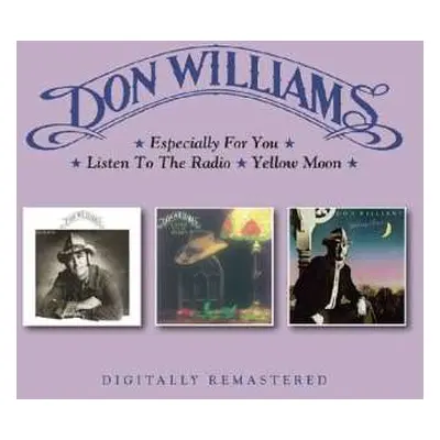 2CD Don Williams: Especially For You / Listen To The Radio / Yellow Moon