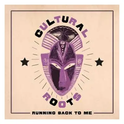 LP Cultural Roots: Running Back To Me