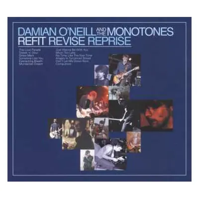 LP Damian O'Neill And The Monotones: Refit Revise Reprise