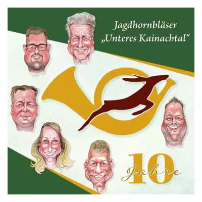 CD Jagdhornbläser "unteres Kainachtal": 10 Jahre