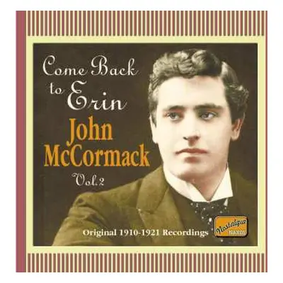 CD John McCormack: Come Back To Erin Volume 2