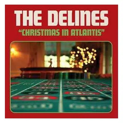 SP The Delines: Christmas In Atlantis LTD