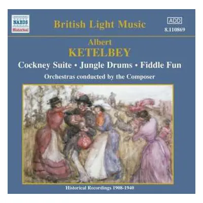 CD Albert W. Ketelbey: Cockney Suite