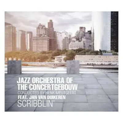 CD Jazz Orchestra Of The Concertgebouw: Scribblin'