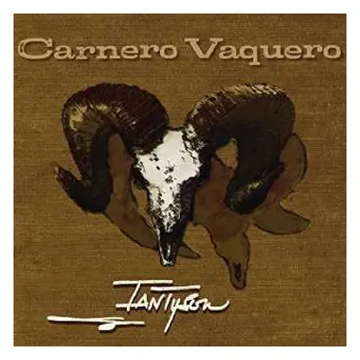 CD Ian Tyson: Carnero Vaquero