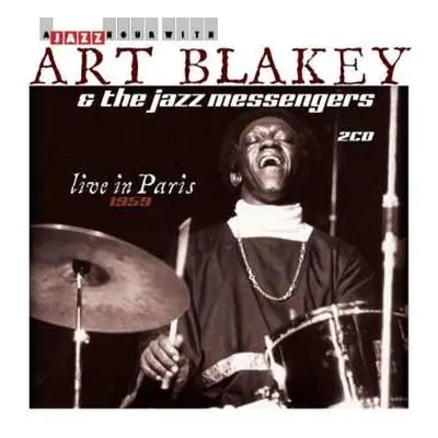 2CD Art Blakey & The Jazz Messengers: Live In Paris 1959