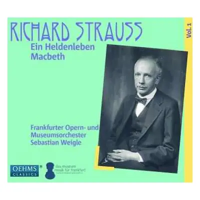 CD Richard Strauss: Ein Heldenleben ; Macbeth