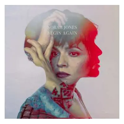 LP Norah Jones: Begin Again