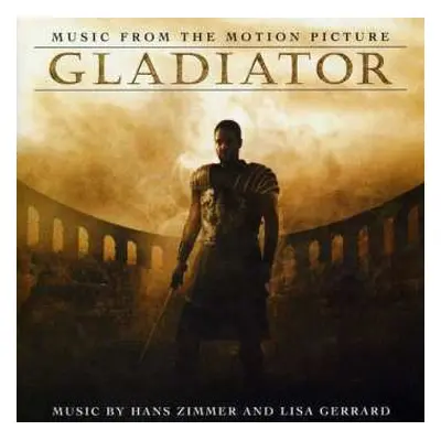 CD Hans Zimmer: Gladiator (Music From The Motion Picture)