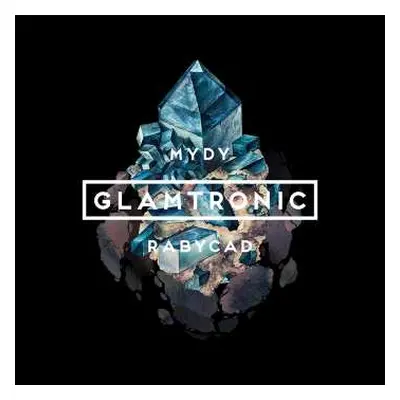 CD Mydy Rabycad: Glamtronic