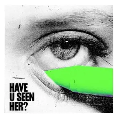 CD Alma: Have U Seen Her?