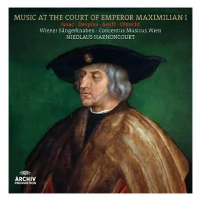 LP Nikolaus Harnoncourt: Music At The Court Of Emperor Maximillian I