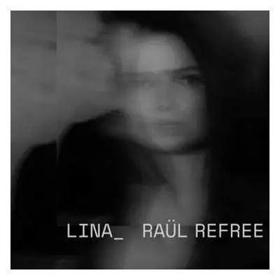 LP Refree: Lina_Raül Refree