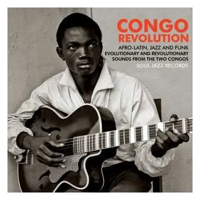 5SP/Box Set Various: Congo Revolution : African Latin, Jazz And Funk Sounds From The Two Congos 