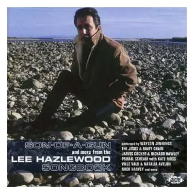 CD Various: Son-Of-A-Gun And More From The Lee Hazlewood Songbook