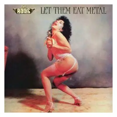 LP The Rods: Let Them Eat Metal CLR