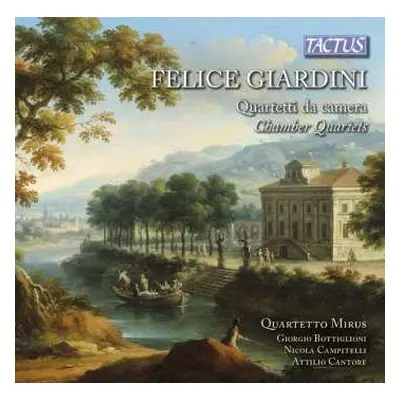 CD Felice Giardini: Quartetti Da Camera - Chamber Quartets