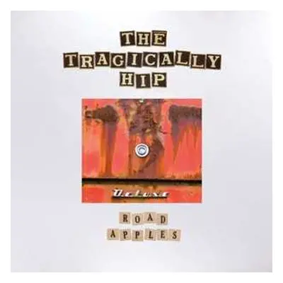 5LP/Box Set/Blu-ray The Tragically Hip: Road Apples (30th Anniversary Deluxe Vinyl Edition) DLX 