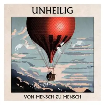 CD Unheilig: Von Mensch Zu Mensch