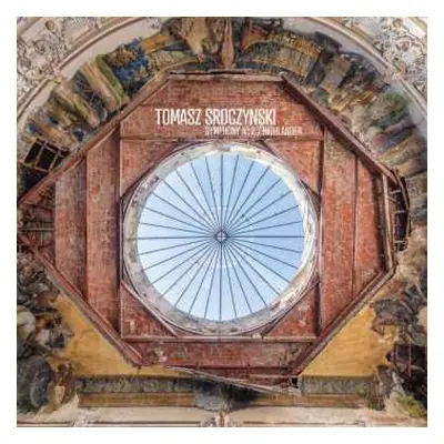 CD Tomasz Sroczyński: Symphony N°2 / Highlander