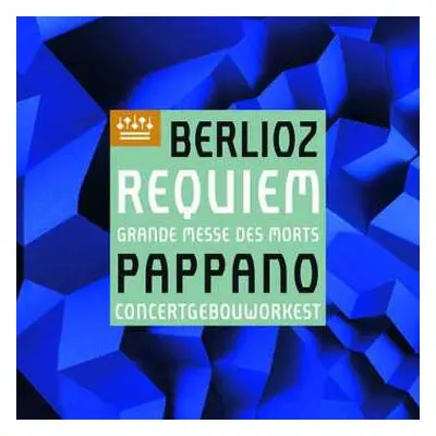 SACD Hector Berlioz: Requiem, Grande Messe Des Morts