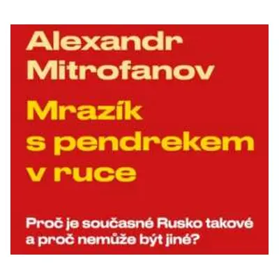 CD Vladimír Kroc: Mitrofanov: Mrazík S Pendrekem V Ruce