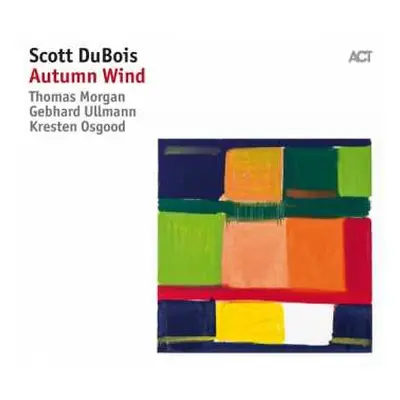 CD Scott Dubois: Autumn Wind