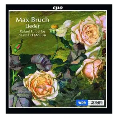 CD Max Bruch: Lieder