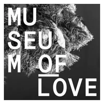 LP Museum Of Love: Museum Of Love