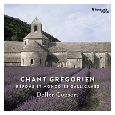 CD Deller Consort: Chant Grégorien: Repons Et Monodies Gallicanes