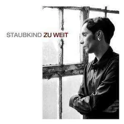 CD Staubkind: Zu Weit