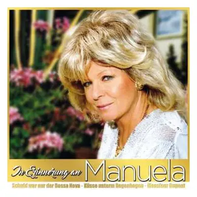 2CD Manuela: In Erinnerung An Manuela