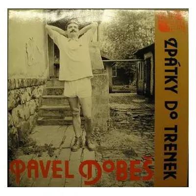 LP Pavel Dobeš: Zpátky do trenek (30th Anniversary Edition)