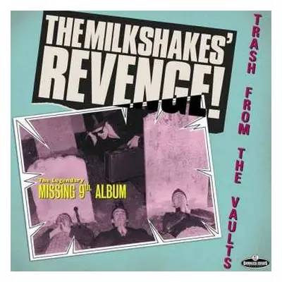 LP Thee Milkshakes: The Milkshakes' Revenge!