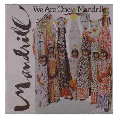 LP Mandrill: We Are One