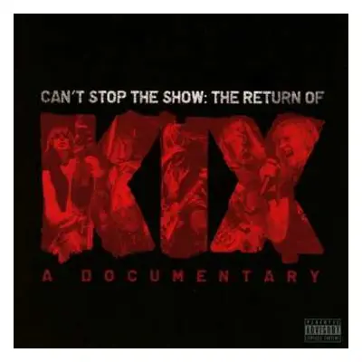 CD/DVD Kix: Can't Stop The Show: The Return Of Kix