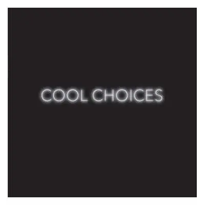 CD S: Cool Choices