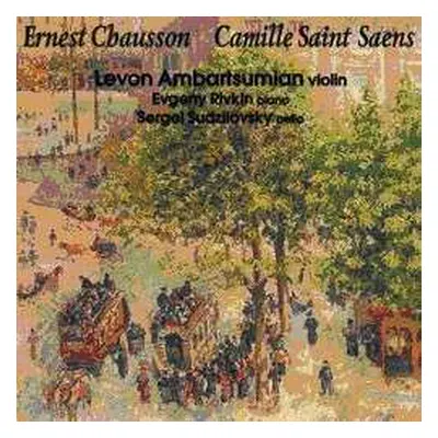 CD Ernest Chausson: Konzert Für Klavier, Violine & Streichquart.op.21 (arr. Für Violine & Kammer