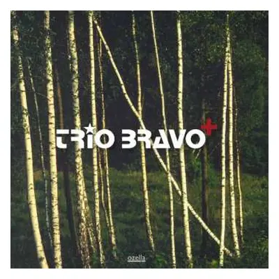 CD Trio Bravo+: Trio Bravo+