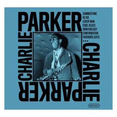 LP Charlie Parker: The Bird (remastered) (mono)