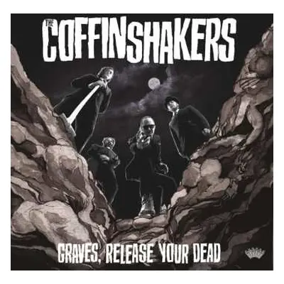 CD The Coffinshakers: Graves, Release Your Dead