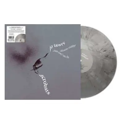 LP Jo Lawry: Acrobats (180g) (limited Handnumbered Edition) (silver Marbled Vinyl)