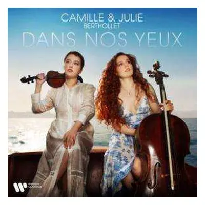 CD Vittorio Monti: Camille & Julie Berthollet - Dans Nos Yeux