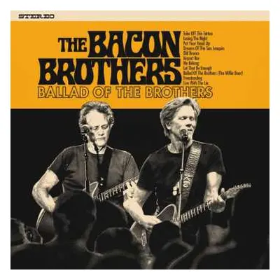 LP The Bacon Brothers: The Ballad Of The Brothers