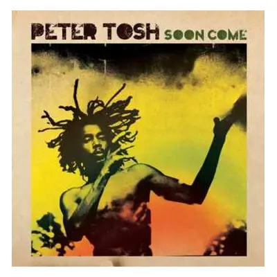 2CD Peter Tosh: Soon Come