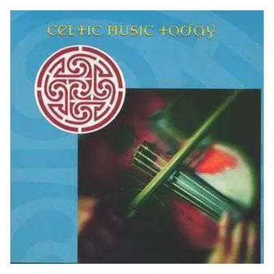 CD Various: Keltisch - Celtic Music Today