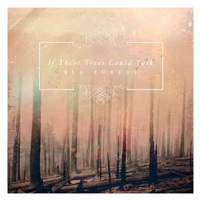 CD If These Trees Could Talk: Red Forest